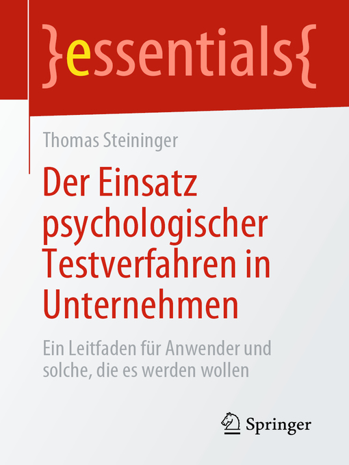 Title details for Der Einsatz psychologischer Testverfahren in Unternehmen by Thomas Steininger - Available